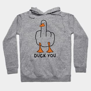 Duck you Hoodie